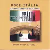 Bruno Rossi - Doce Itália - Eternas Canções Italianas