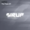 Sw!tch - The Pulse - EP